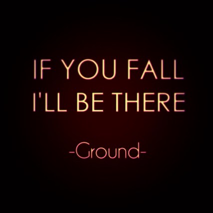 If you fall I be there