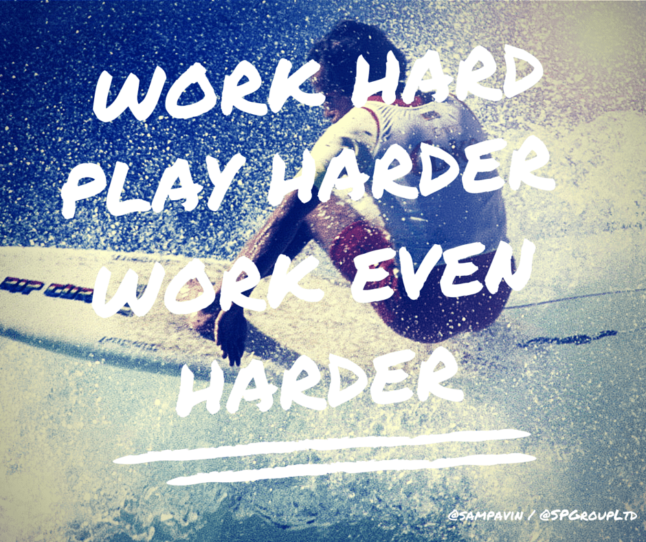 Work hard, play harder, work even harder - on Thisissamstown.com